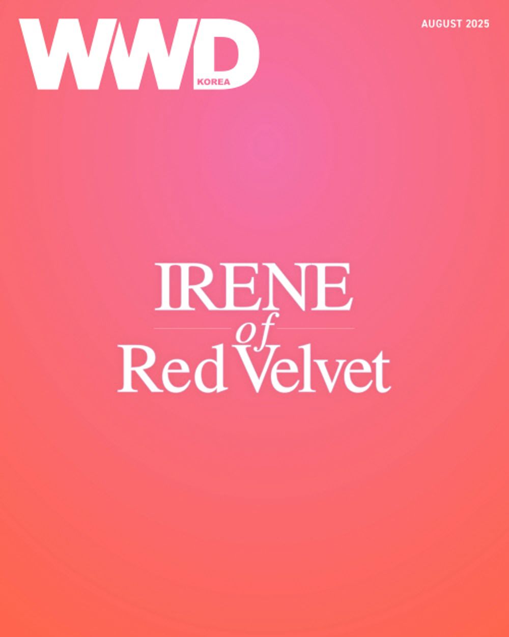 Tạp Chí WWD (Korea) Magazine #August 2025 - Irene of Red Velvet