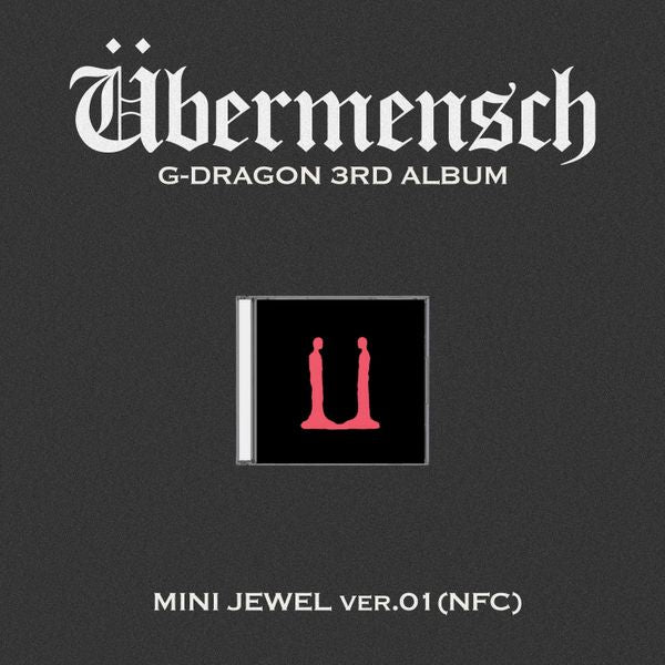 Đĩa G-DRAGON 3rd Album [Übermensch] (MINI JEWEL Ver.) (NFC) (Ver.01)