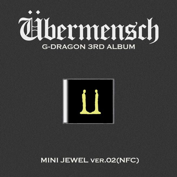 Đĩa G-DRAGON 3rd Album [Übermensch] (MINI JEWEL Ver.) (NFC) (Ver.02) - Kallos Vietnam