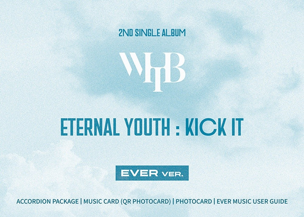 Đĩa WHIB 2nd Single Album [Eternal Youth: Kick It] (Ever Ver)