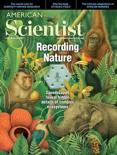 Tạp Chí American Scientist (USA) Magazine #July / August 2025