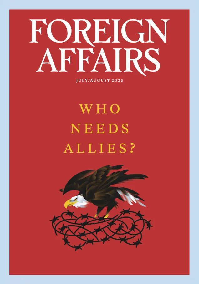 Tạp Chí Foreign Affairs Magazine #July / August 2025-Kallos